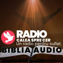 Calea Spre Cer Biblia | Radio Crestin